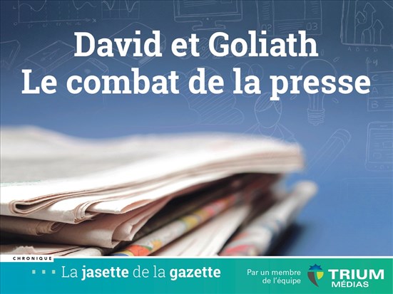 David et Goliath - Le combat de la presse écrite